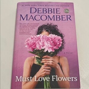 Must Love Flowers Debbie Macomber